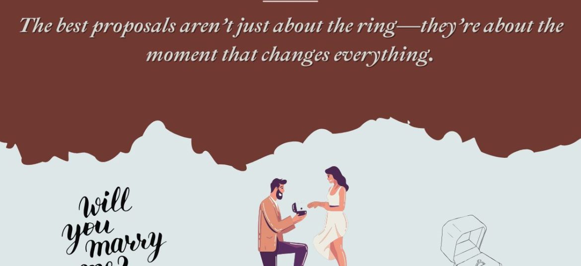 The best proposals aren’t just about the ring