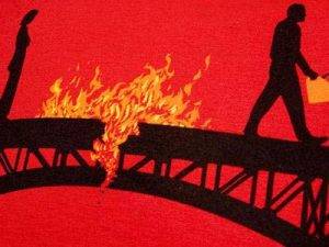 burning bridges