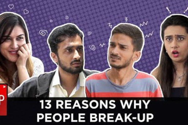 Reasons for break up