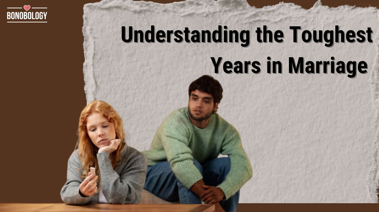 Which Are The Hardest Years Of Marriage?