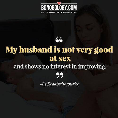 Husband not good at sex