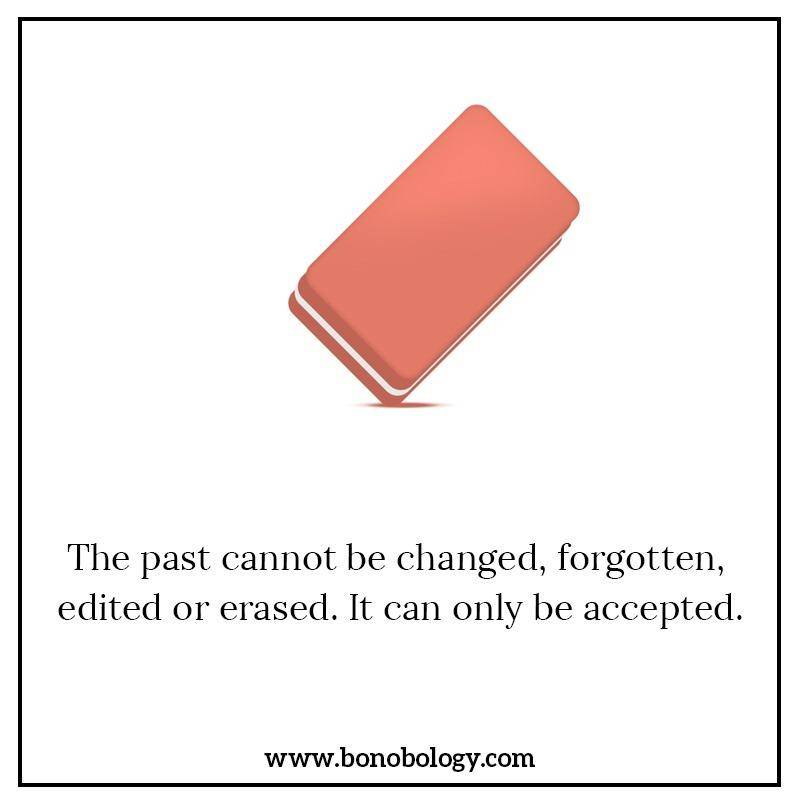 Accept your past
