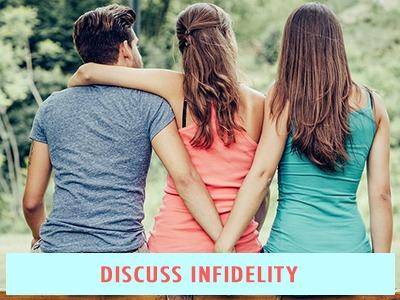 Discuss Infidelity
