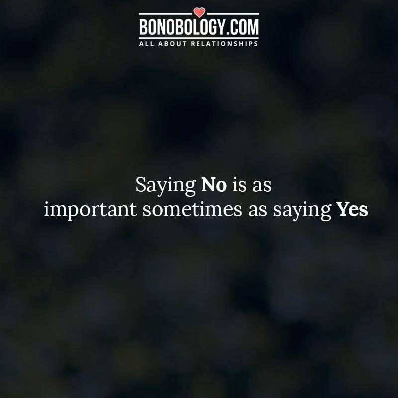 Say No, Sometimes