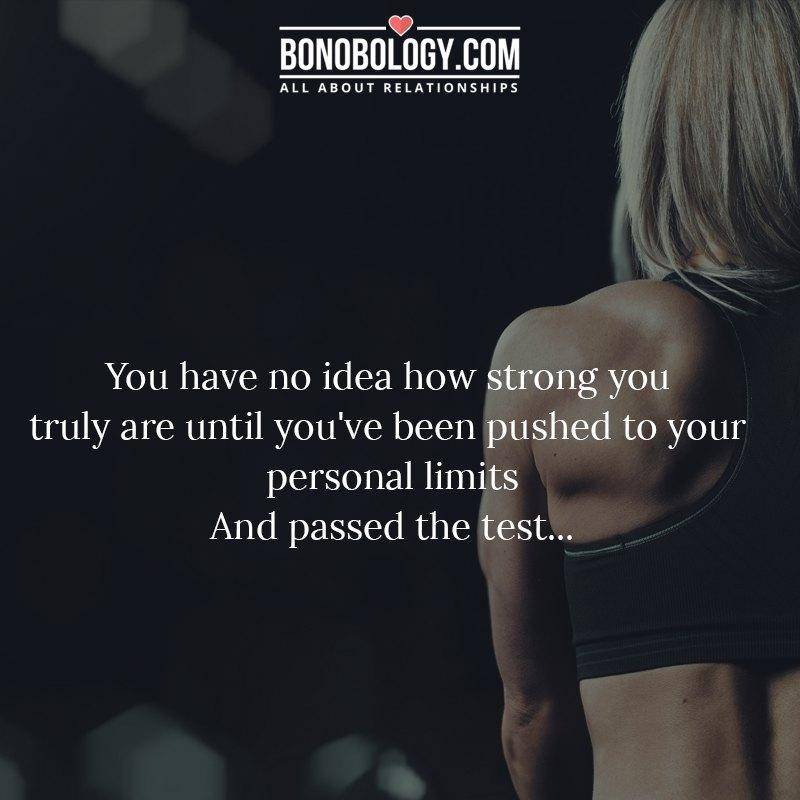 You are strong
