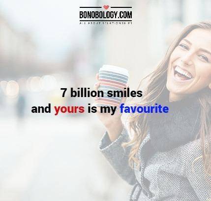 Your smile is my favourite
