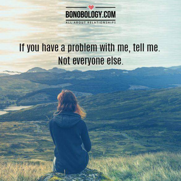 Don't talk behind my back