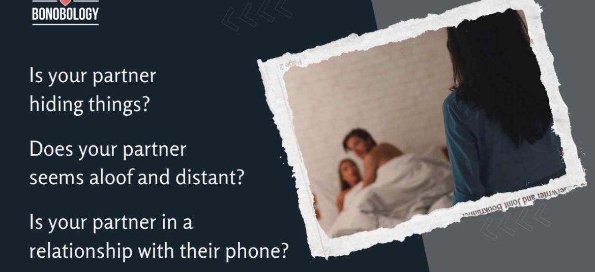 15 signs your partner is sleeping with someone else
