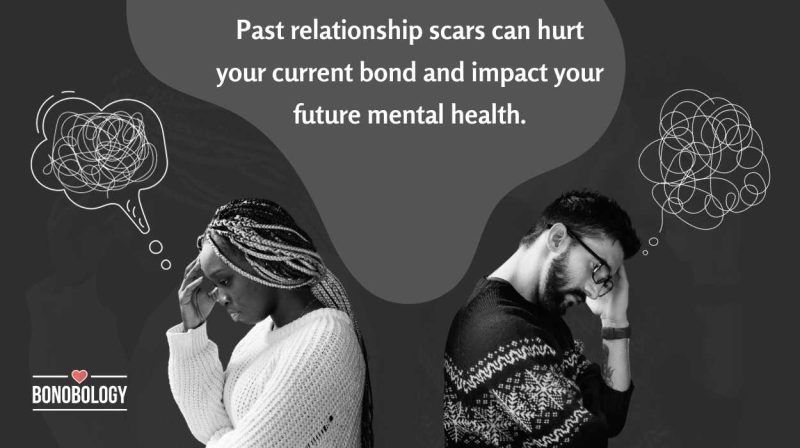 Your Past Relationships Are Affecting Your Present Relationship