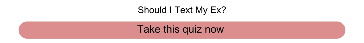 Should I Text My Ex? Quiz