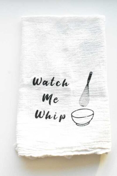 Watch Me Whip Funny Kitchen Towel – Designing Moments