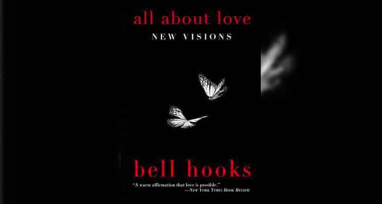 Bell Hooks - All About Love