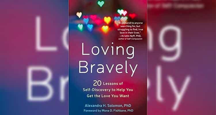 Loving Bravely - Alexandra H Solomon