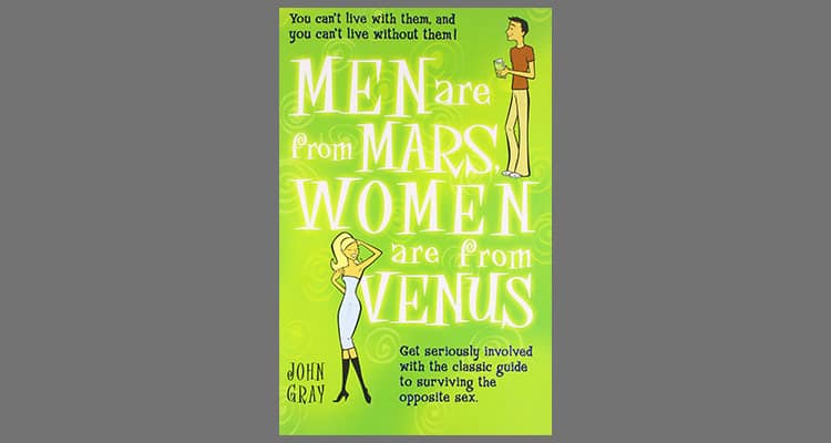 Men Are From Mars And Women Are From Venus by John Gray