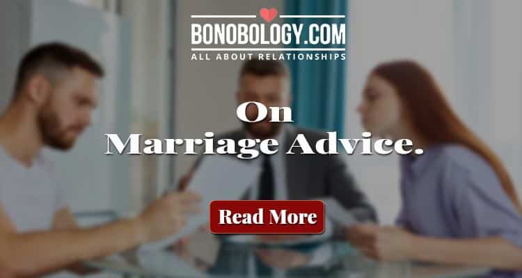 ON Marriage advice and more