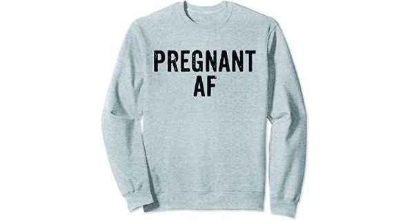 birthday gifts for pregnant women- sweatshirt