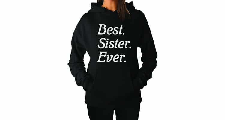 unique gifts for sisters hoodie