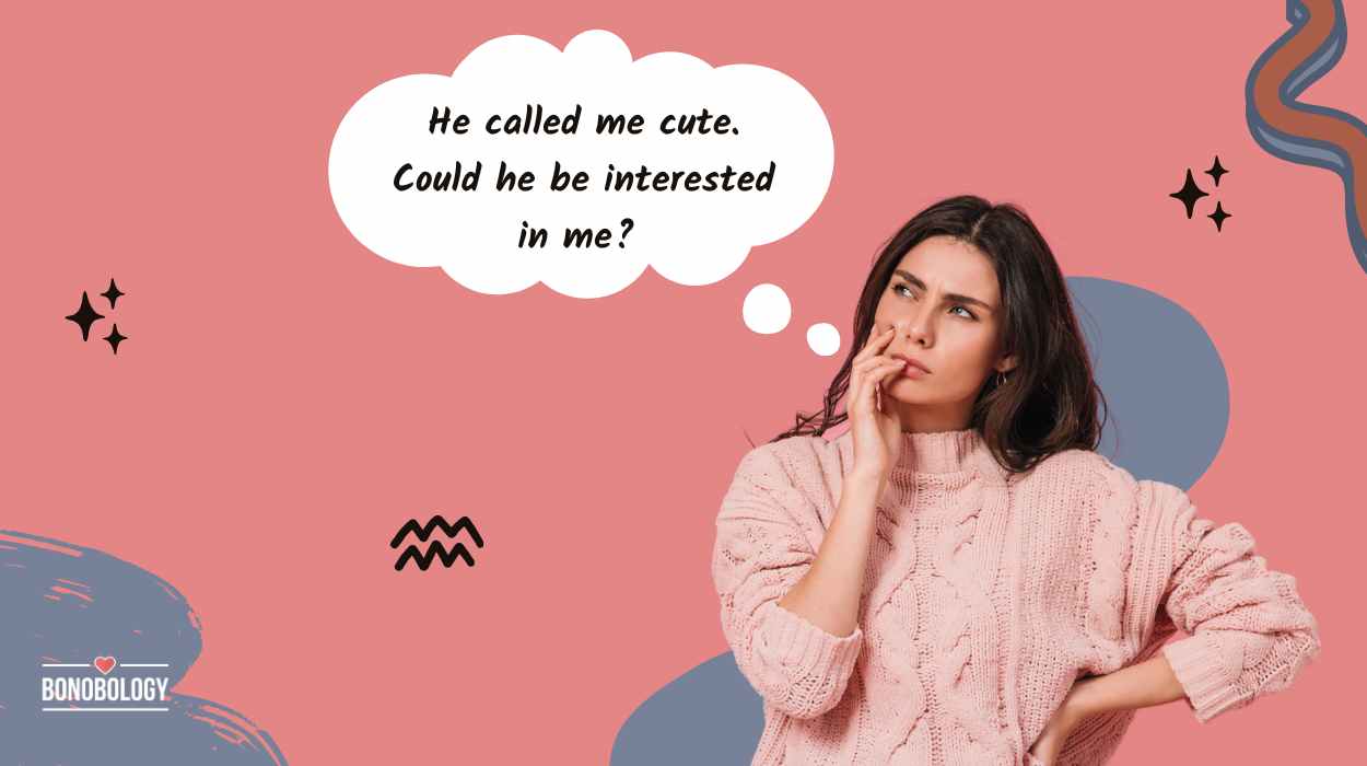 13 Things A Guy Means When He Calls You Cute Or Beautiful