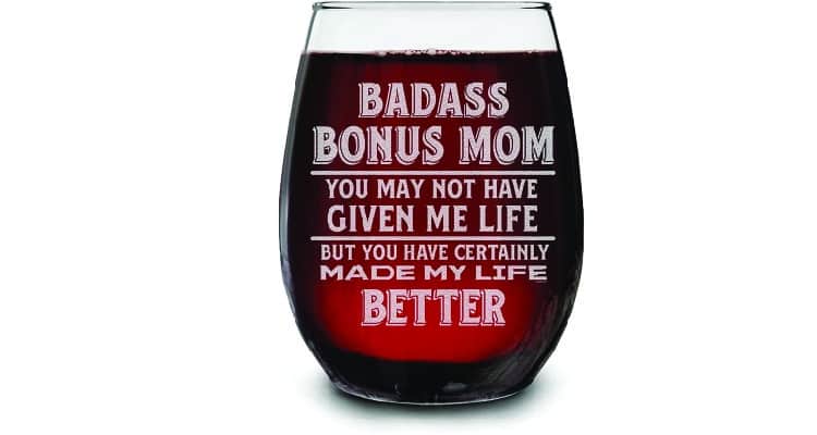 Gifts for step mom Badass bonus mom wine glass
