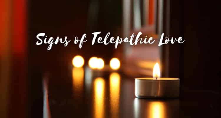 Signs of telepathic love