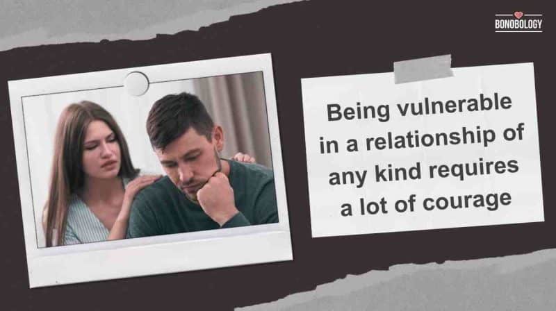 being vulnerable with a man