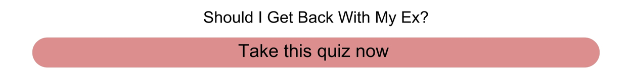 Should I Get Back With My Ex? Quiz