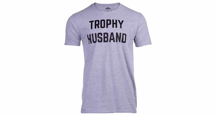 Trophy husband t-shirt birthday gift ideas for husband