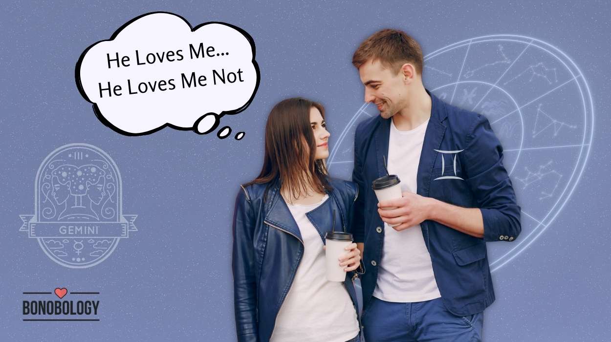 17 Ways To Know If A Gemini Man Is In Love With You