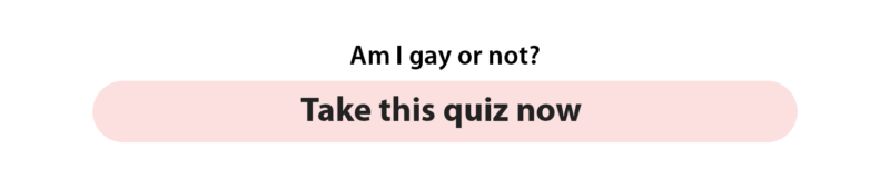 Am I gay or not quiz