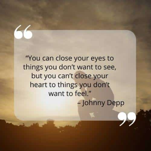 You can close your eyes to things