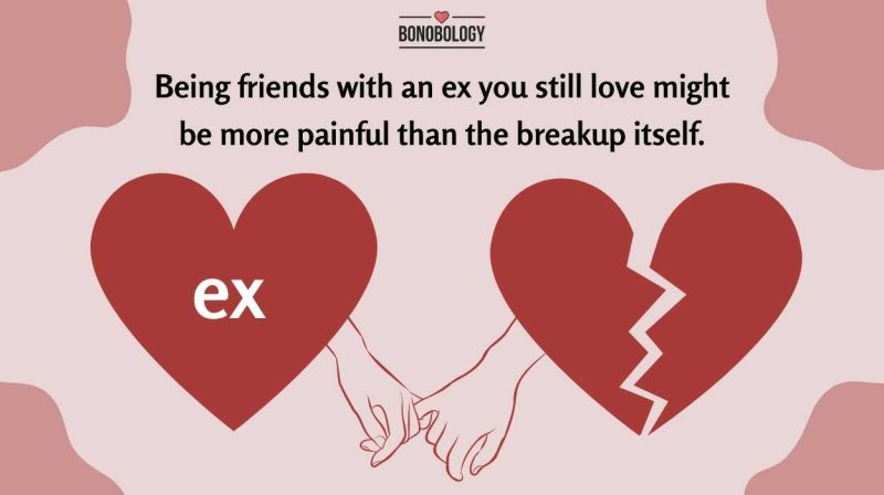being friends with an ex you still love