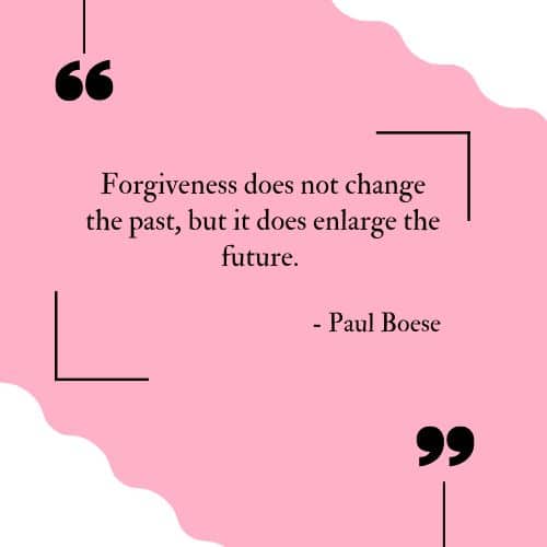 20 Forgiveness Quotes to Help You Move On - 30