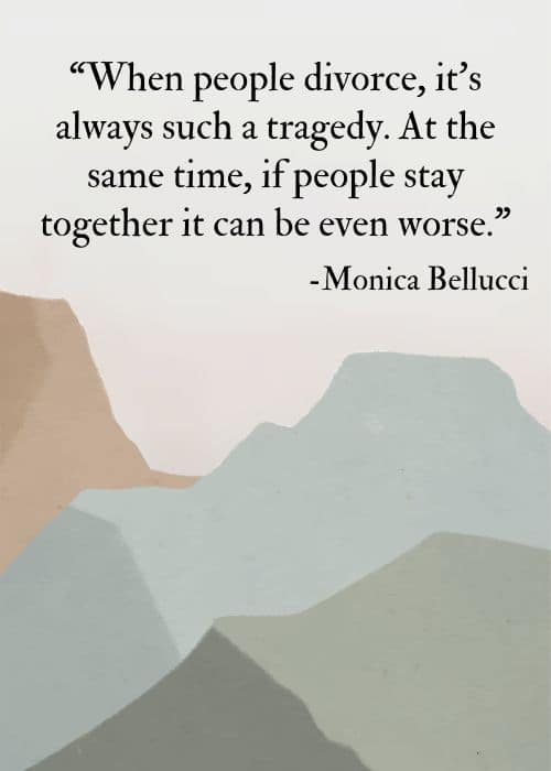 25 Motivating Divorce Quotes to Help You Move On - 7