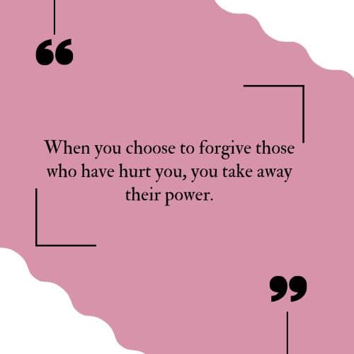 20 Forgiveness Quotes to Help You Move On - 13