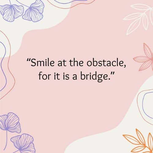 Smile at obstacle