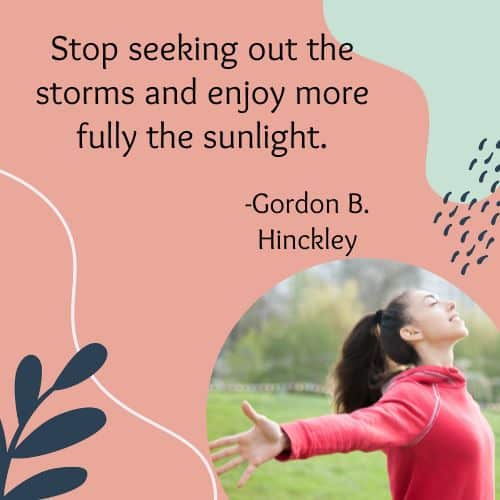 Stop seeking out the storms