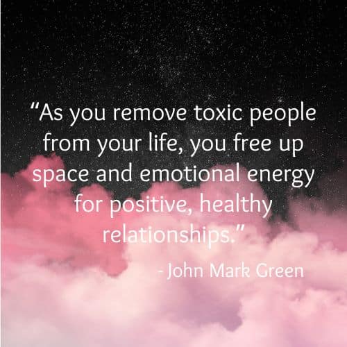 remove toxic people from your life