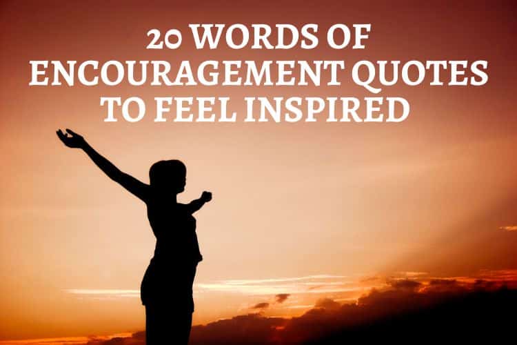 Encouragement Quotes to Feel inspired
