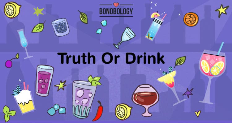 truth or drink questions