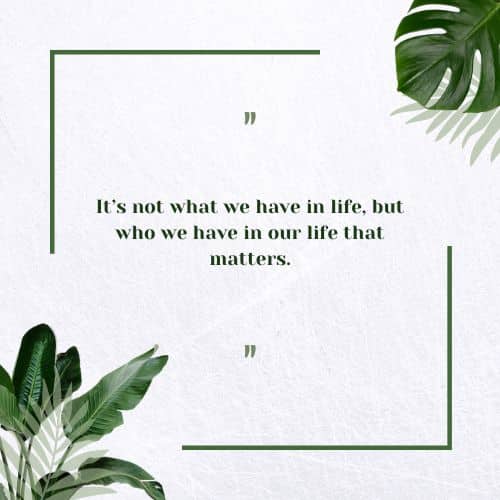 It’s not what we have in life