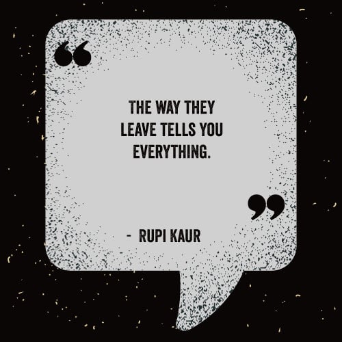 The-way-they-leave-tells-you-everything