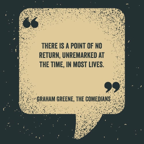 There-is-a-point-of-no-return,-unremarked-at-the-time,-in-most-lives