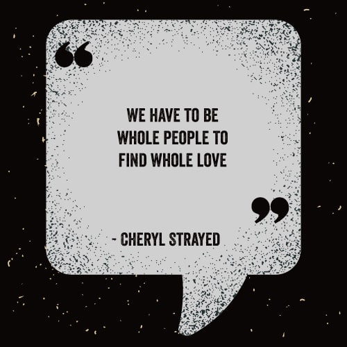 We-have-to-be-whole-people-to-find-whole-love