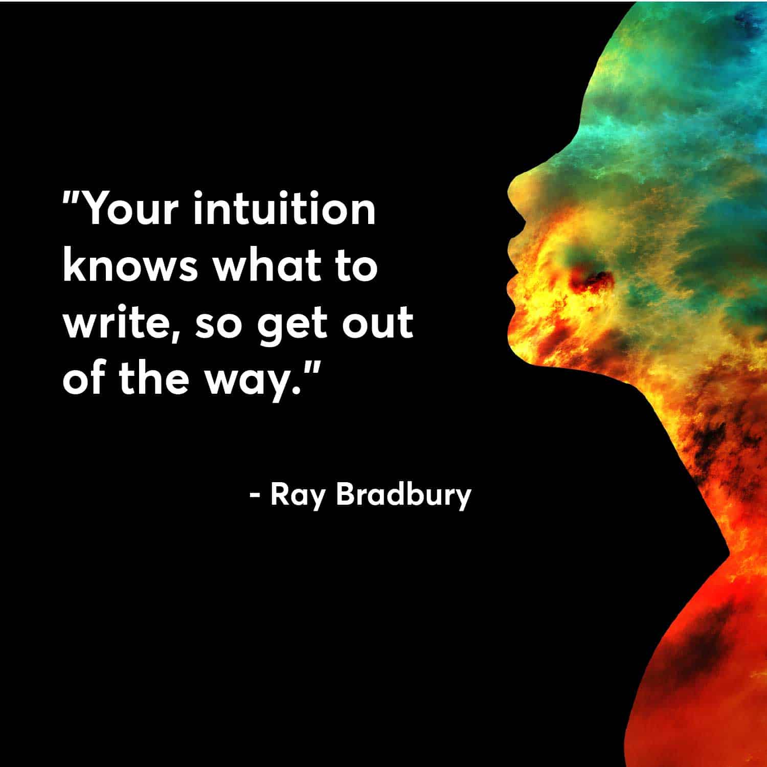 Your intuition knows