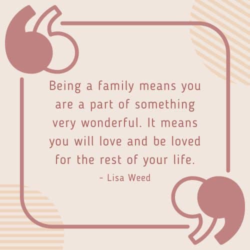 family means you