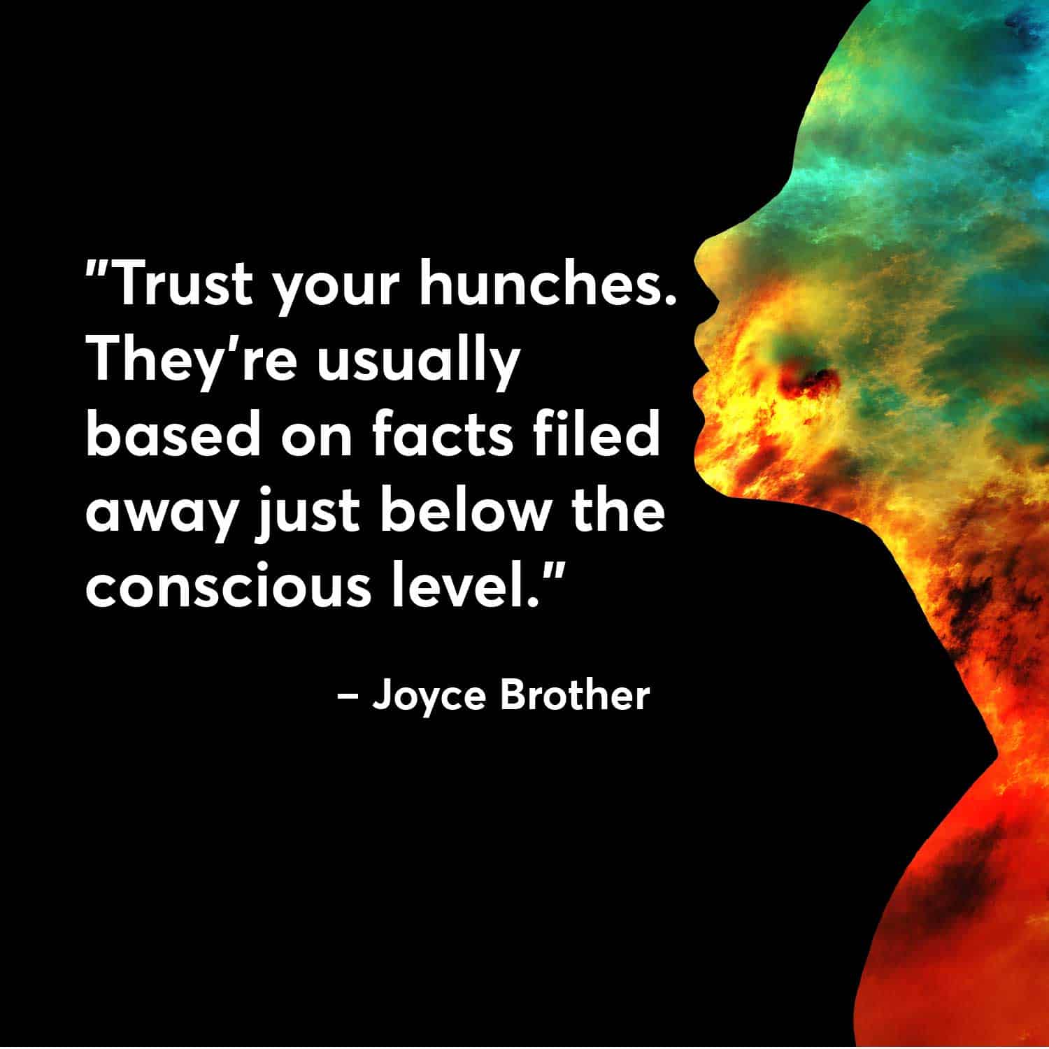 trust your hunches