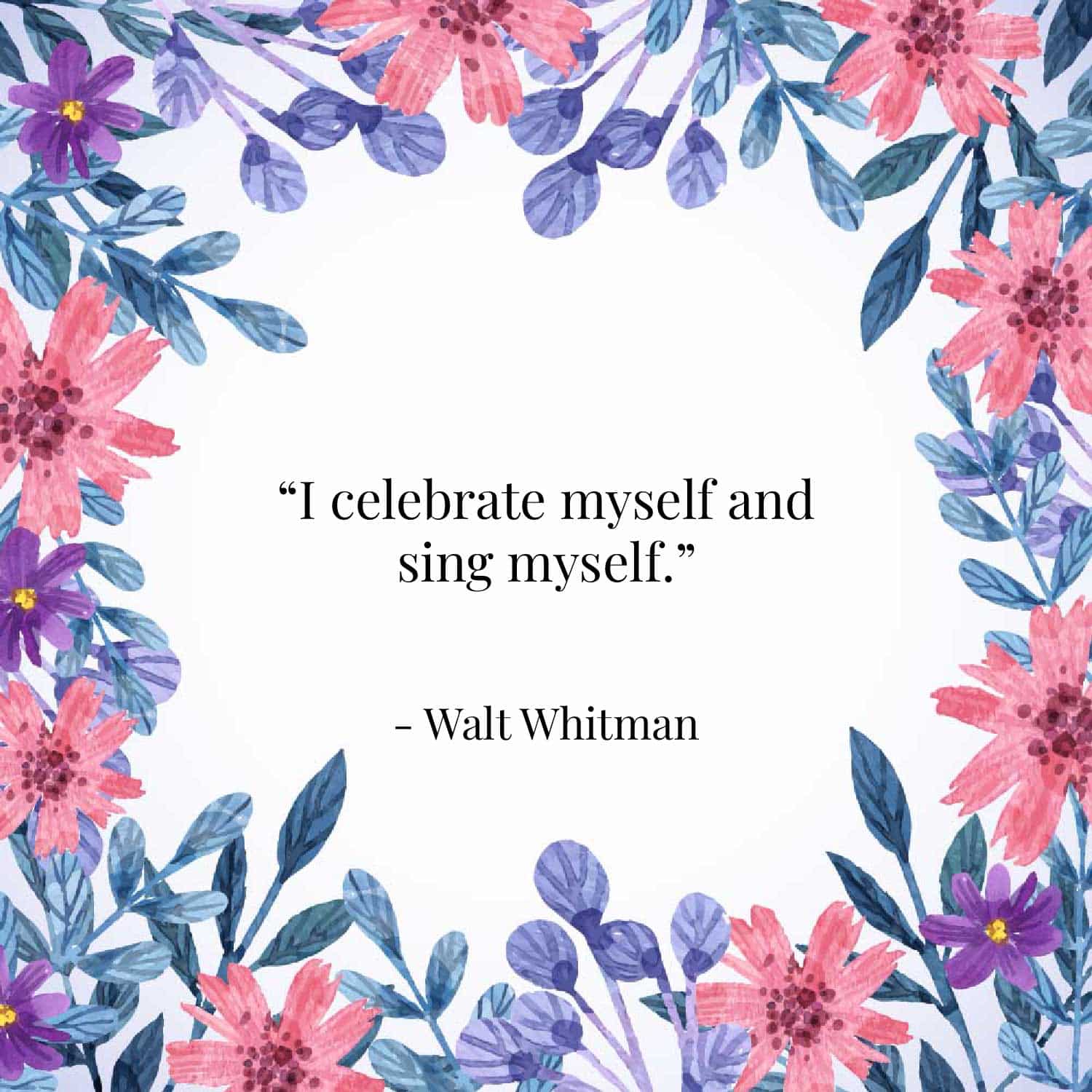 I celebrate myself