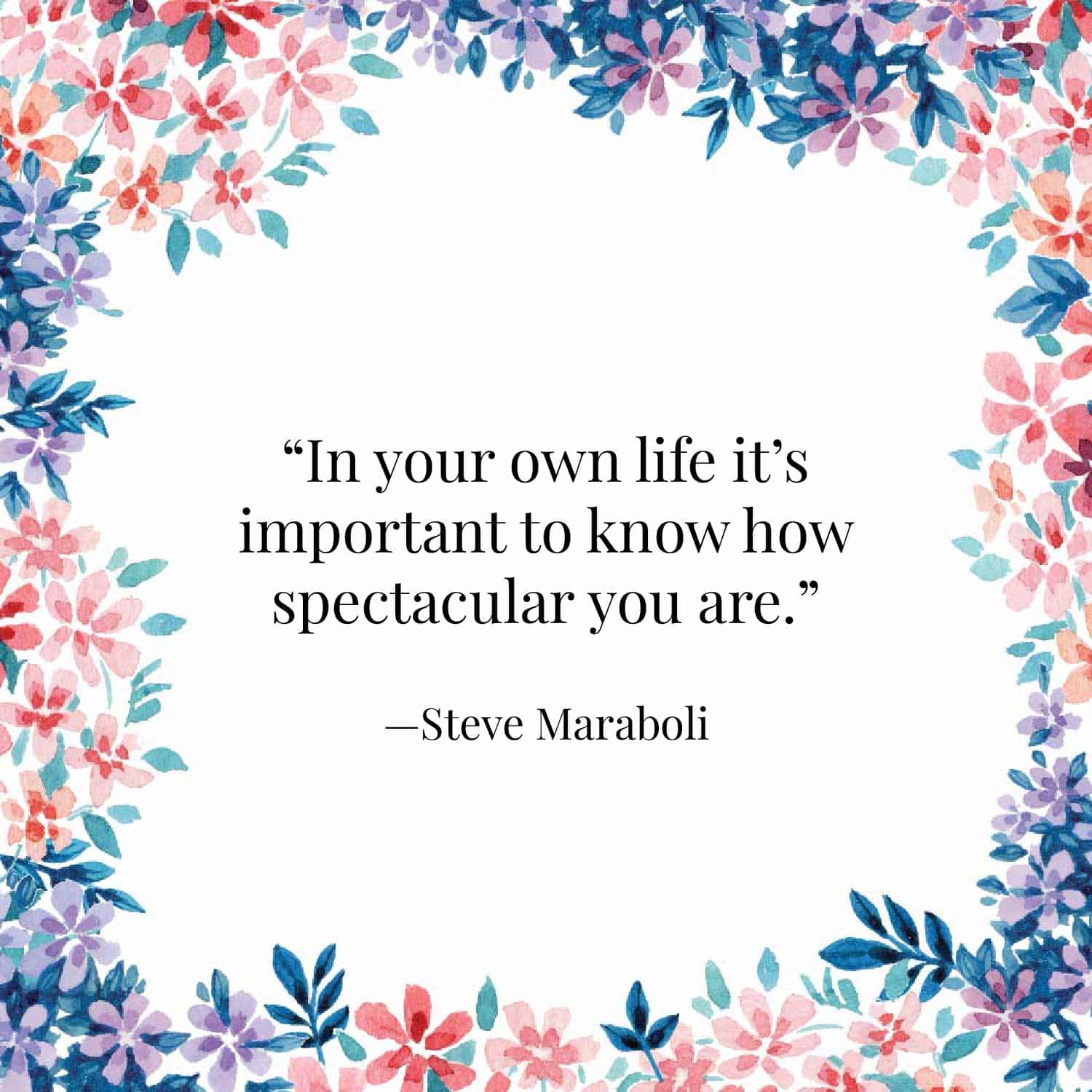 In your own life