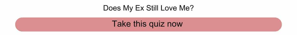 Does my ex still love me? Quiz