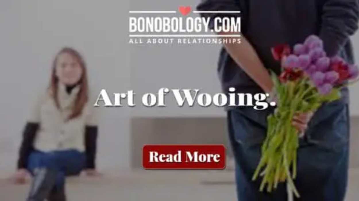 More on the art of wooing